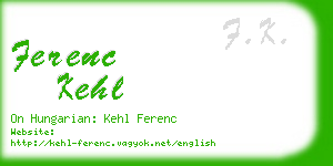 ferenc kehl business card